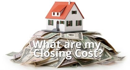 DON’T FORGET THE CLOSING COSTS WHEN YOU PURCHASE A HOME